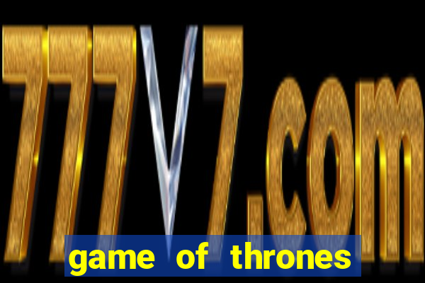 game of thrones temporada 1 torrent